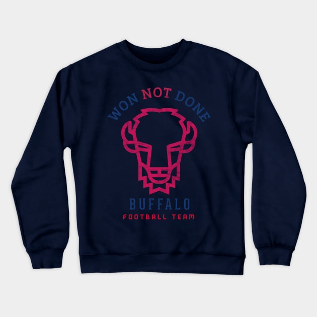 Buffalo Football Team Won Not Done Bills Mafia Fan Crewneck Sweatshirt by BooTeeQue